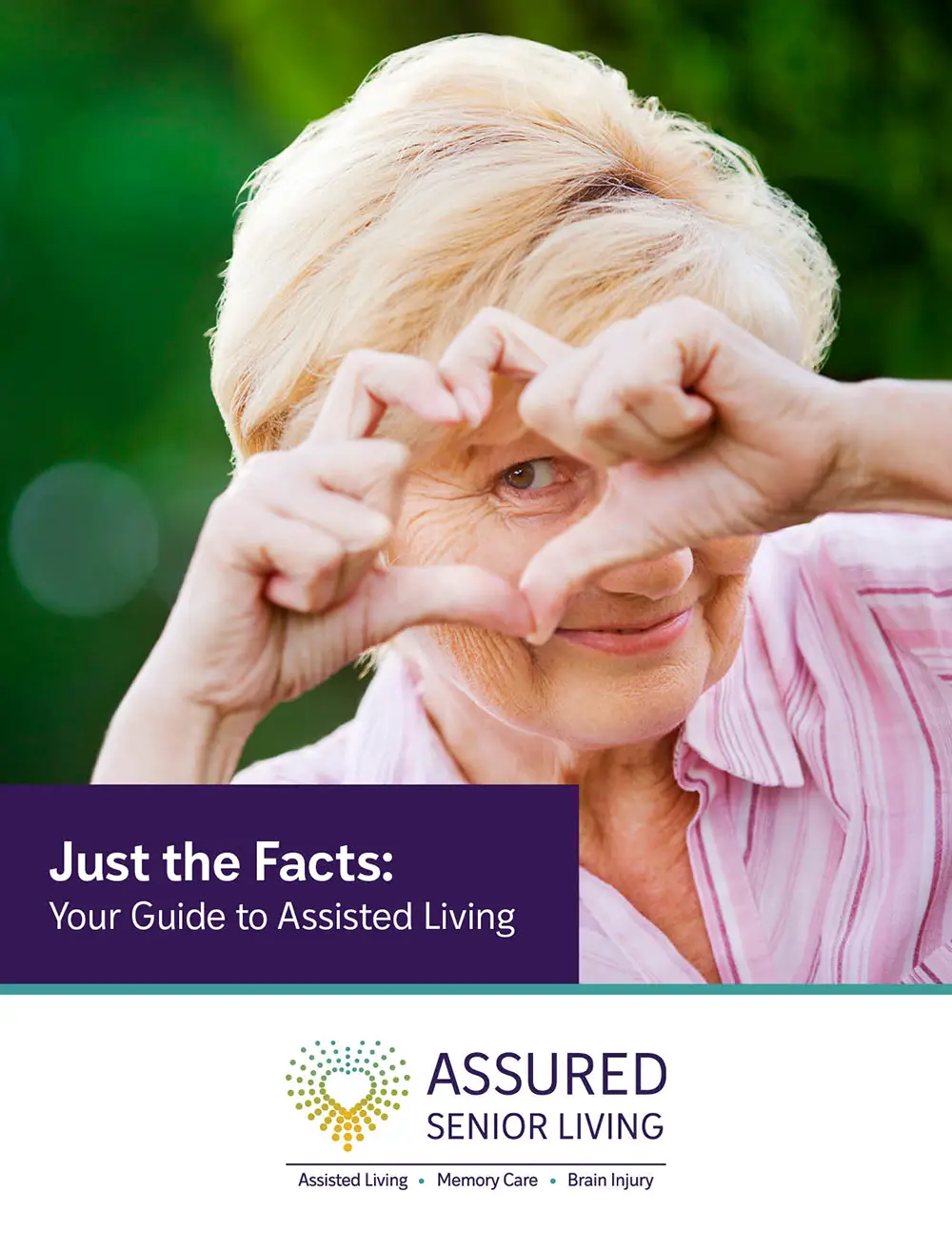Smiling elderly woman making a heart shape with her hands; text reads "Just the Facts: Your Guide to Assisted Living" with Assured Senior Living logo below.